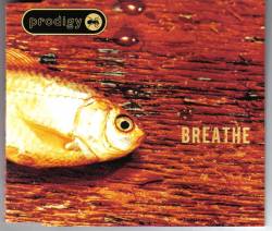 The Prodigy : Breathe